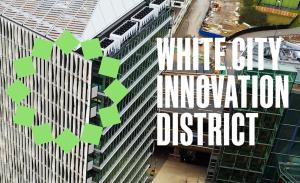 White City +Innovation District