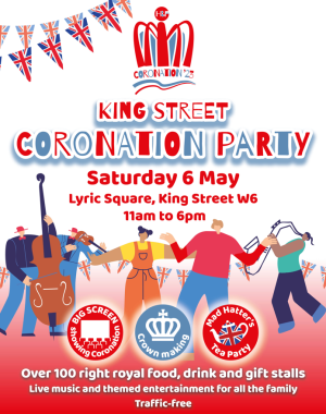 King Street Coronation Party 6 May 2023 - link to more details
