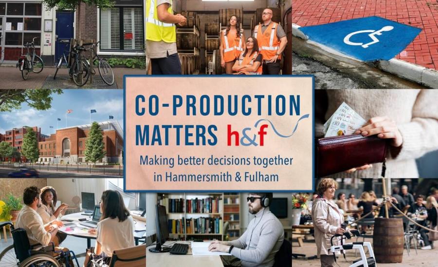 Co-production Matters H&F - Making better decisions together in Hammersmith & Fulham