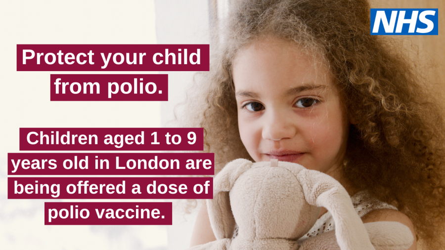 NHS graphic: Protect your child from polio. Children aged 1 to 9 years old in London are being offered a dose of polio vaccine.